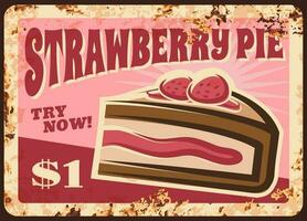 Pastry shop strawberry pie rusty metal plate vector