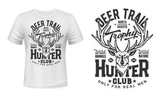 Tshirt print with deer, mascot for hunter club vector