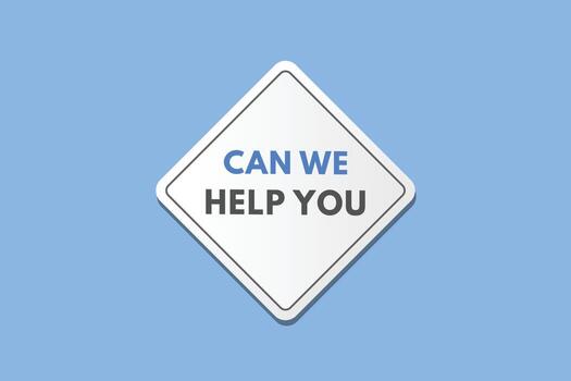 Can we help you text Button. Can we help you Sign Icon Label Sticker Web Buttons vector
