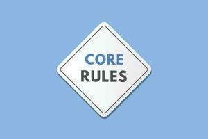 Core Rules text Button. Core Rules Sign Icon Label Sticker Web Buttons vector