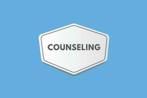 Counseling text Button. Counseling Sign Icon Label Sticker Web Buttons vector