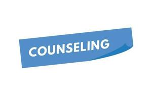 Counseling text Button. Counseling Sign Icon Label Sticker Web Buttons vector