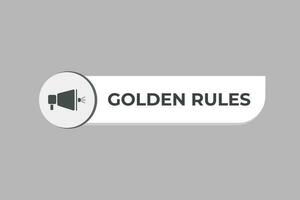 Golden Rules Button. Speech Bubble, Banner Label Golden Rules vector
