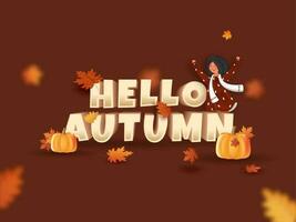 3D Hello Autumn Text With Cartoon Young Girl Raising Hands Up, Pumpkins And Maple Leaves On Brown Background. vector