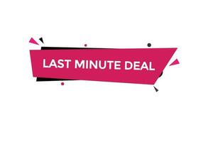 last minute deal vectors.sign label bubble speech last minute deal vector