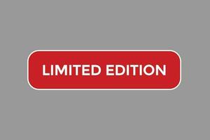 limited edition vectors.sign label bubble speech limited edition vector