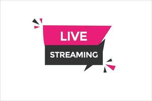 live streaming vectors.sign label bubble speech live streaming vector