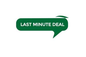 last minute deal vectors.sign label bubble speech last minute deal vector