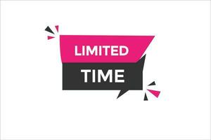 limited time vectors.sign label bubble speech limited time vector