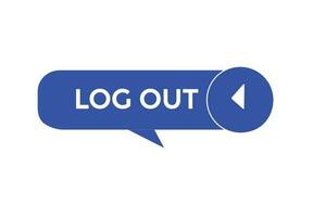 log out vectors.sign label bubble speech log out vector