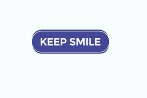 keep smile vectors.sign label bubble speech keep smile vector