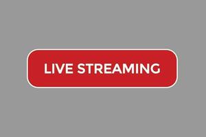 live streaming vectors.sign label bubble speech live streaming vector