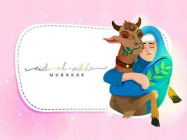 ilustración de musulmán mujer abrazando cabra en blanco y rosado antecedentes para Eid al-Adha mubarak. vector
