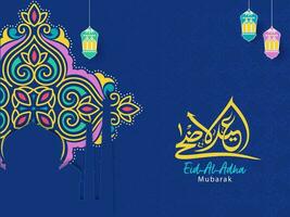 Arabic Calligraphy Of Eid-Al-Adha Mubarak With Paper Cut Mosque, Lanterns Hang On Blue Islamic Pattern Background. vector