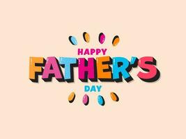 Colorful Happy Father's Day Text On Pastel Peach Background. vector