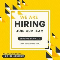 We Are Hiring Join Our Team Poster Design On White And Yellow Stripes Background. vector