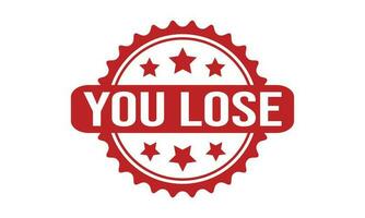 You Lose Rubber Stamp Seal Vector