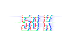 50 k subscribers celebration greeting Number with glitch design png