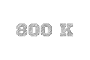800 k subscribers celebration greeting Number with pencil sketch design png
