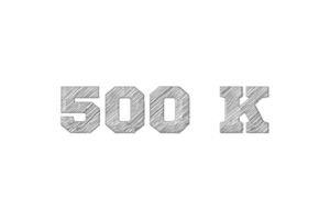 500 k subscribers celebration greeting Number with pencil sketch design png