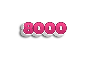 8000 subscribers celebration greeting Number pink 3d with design png