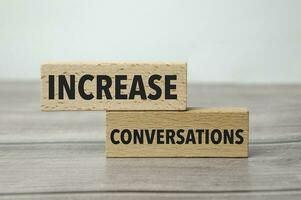 increase conversations , business, financial concept. For business planning photo