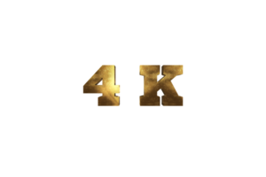 4 k subscribers celebration greeting Number with brass design png