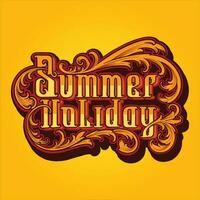 Summer holiday lettering with classic engraved ornament border illustration vector