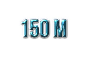 150 million subscribers celebration greeting Number with plastic design png