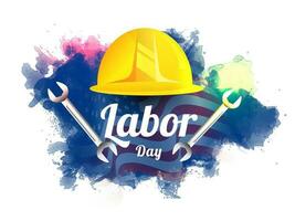 Labor Day banner or poster design with worker helmet and wrench tool on American wavy flag and watercolor splash effect background. vector