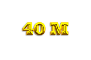 40 million subscribers celebration greeting Number with gold design png