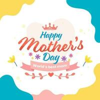 World Best Mom, Happy Mother's Day Greeting Card In Abstract Style. vector