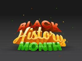 3D Style Black History Month Font On Black Background. vector