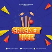 Sticker Style Cricket Live Text With 3D Red Ball Hitting Wicket Stumps And Geometric Triangle Elements On Blue Halftone Rays Background. vector