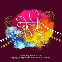 Hindi Text It's Holi With Color Splash And Bunting Flags On Dark Pink Background. vector