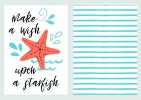 Set of hand drawn summer card with Sea Star and blue stripped background. Vector illustrations for graphic and web design, summer vacation beach party, greeting cards Inspirational quote Make a wish