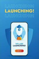 App launch. App Launch event post template with rocket in mobile screen. Mobile App launching announcement post. Startup rocket launch. New Mobile application launch event post. vector