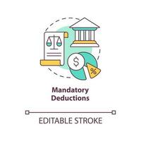 Mandatory deductions concept icon. Employee payroll withholding type abstract idea thin line illustration. Isolated outline drawing. Editable stroke vector