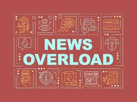 News overload word concepts red banner. Infoxication issue. Infographics with editable icons on color background. Isolated typography. Vector illustration with text