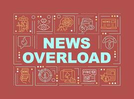 News overload word concepts red banner. Infoxication issue. Infographics with editable icons on color background. Isolated typography. Vector illustration with text