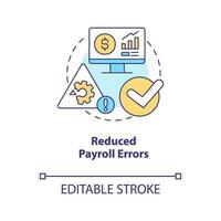 Reduced payroll errors concept icon. Payment regulation software advantage abstract idea thin line illustration. Isolated outline drawing. Editable stroke vector