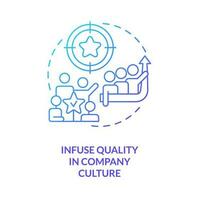 Infuse quality in company culture blue gradient concept icon. Brand presentation. Improving customer service abstract idea thin line illustration. Isolated outline drawing vector