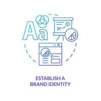Establish brand identity blue gradient concept icon. Content making. Website quality importance abstract idea thin line illustration. Isolated outline drawing vector