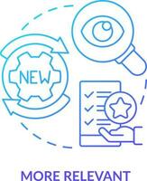 More relevant blue gradient concept icon. Implement new strategy. Benefit of workplace adaptability abstract idea thin line illustration. Isolated outline drawing vector