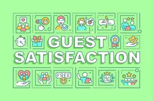 Guest satisfaction word concepts green banner. Effective communication. Infographics with editable icons on color background. Isolated typography. Vector illustration with text