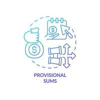 Provisional sums blue gradient concept icon. Pay in advance. Dealing with inflation in construction abstract idea thin line illustration. Isolated outline drawing vector