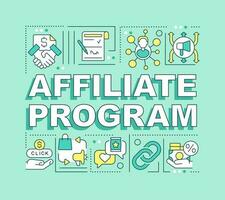 Affiliate program word concepts green banner. Referral marketing. Infographics with editable icons on color background. Isolated typography. Vector illustration with text