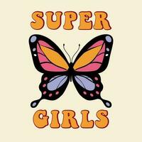 Slogan Print with groovy butterfly, 70's Groovy Themed Hand Drawn vector