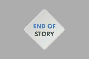 End of History text Button. End of History Sign Icon Label Sticker Web Buttons vector