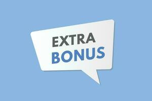 Extra Bonus text Button. Extra Bonus Sign Icon Label Sticker Web Buttons vector